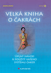 Velká kniha o čakrách - Anodea Judith