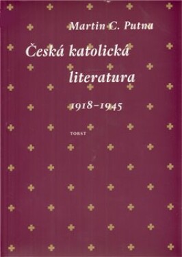 Česká katolická literatura Martin Putna
