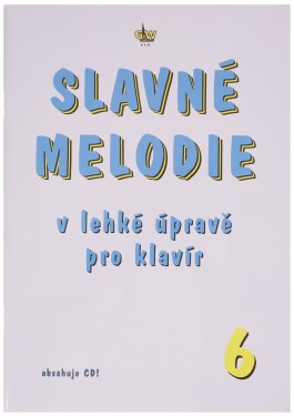 Slavné melodie lehké úpravě pro klavír