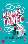 Môj prvý tanec - Nicola Yoon - e-kniha