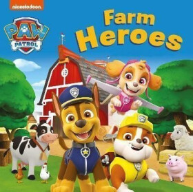 PAW Patrol Board book - Farm Heroes - Patrol Paw