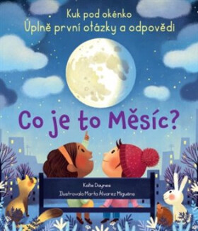 Co je to Měsíc? - Katie Daynes