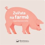 Zvířata na farmě rozpohybovaná kniha