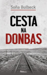 Cesta na Donbas - Soňa Bulbeck