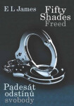 Padesát odstínů svobody - E.L. James