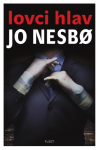 Lovci hlav Jo Nesbø e-kniha