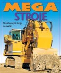 Mega stroje stroje Kolektiv