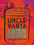 Uncle Vanya: Scenes from Country Life - Chekhov Anton