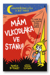 Mám vlkodlaka ve stanu!