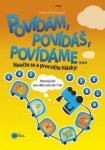 Povídám, povídáš, povídáme o... - Helena Pěnkavová, Helena Košťálová - e-kniha