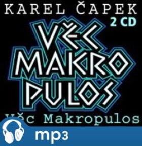 Věc Makropulos Karel Čapek