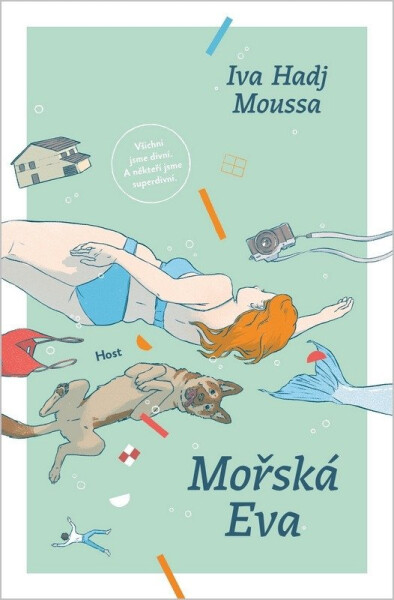 Mořská Eva - Román o tom, co nás drží nad vodou - Iva Hadj Moussa