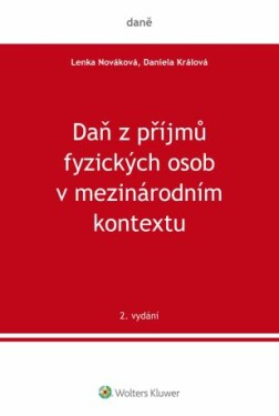 Daň z příjmů fyzických osob v mezinárodním kontextu, 2. vydání - Daniela Králová, Lenka Nováková - e-kniha