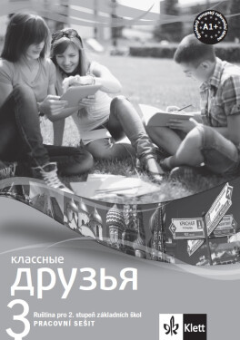 Klassnyje Druzja Pracovní sešit