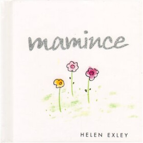 Mamince - Helen Exleyová