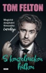 Kouzelnickou hůlkou: Magické dospívání filmového čaroděje Tom Felton