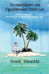 Trosečníkem na opuštěném ostrově Frank Navrátil
