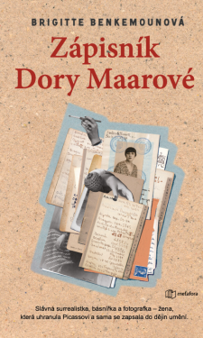 Zápisník Dory Maarové - Benkemounová Brigitte