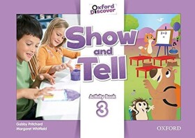 Oxford Discover Show and Tell 3 Activity Book - Gabby Pritchard