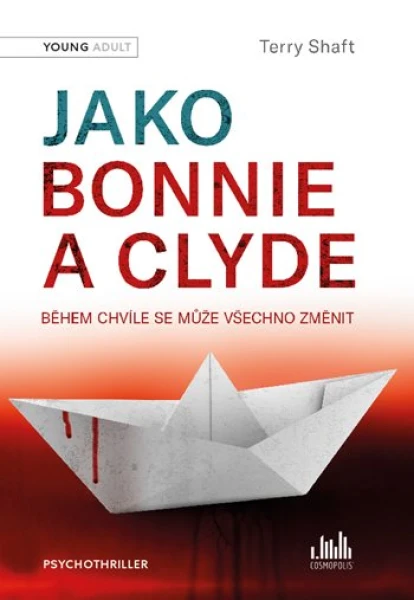 E-kniha: Jako Bonnie a Clyde od Shaft Terry