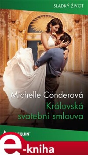 Královská svatební smlouva - Michelle Conderová e-kniha