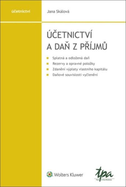 Účetnictví a daň z příjmů - Jana Skálová