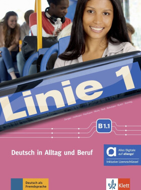 Linie 1 - B1.1 – Hybride Ausgabe – Kurs./Übungsbuch + MP3/Video allango.net + Lizenz (24 Monate) - Ulrike Moritz