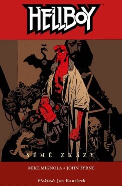 Hellboy Sémě zkázy Mike Mignola,