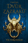 Dvůr zázraků - Victor Dixen