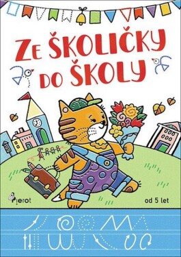 Ze školičky do školy