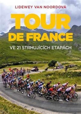 Tour de France Lidewey van Noord