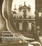 Genius loci - Krajina, místo, architektura, 1. vydání - Christian Norberg-Schulz