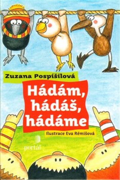 Hádám, hádáš, hádáme Zuzana Pospíšilová