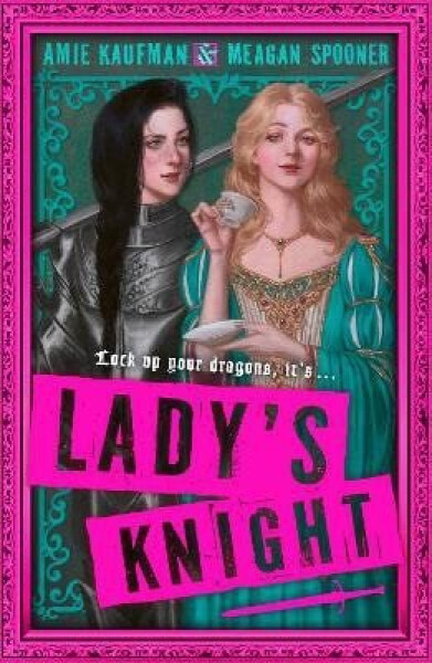Lady´s Knight - Amie Kaufmanová