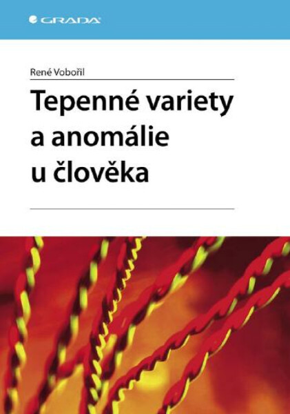 Tepenné variety a anomálie u člověka - René Vobořil