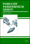 Poruchy periferních nervů - Zdeněk Ambler