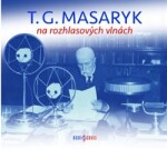 Masaryk na rozhlasových vlnách Masaryk