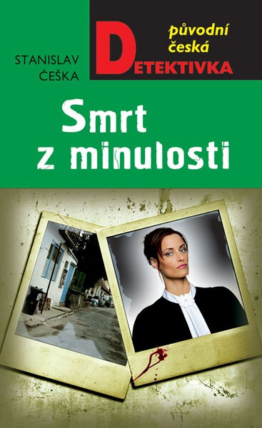 Smrt z minulosti - Stanislav Češka