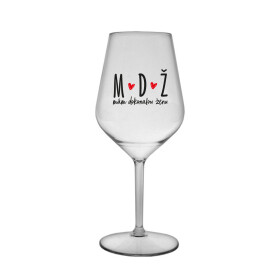 MÁM DOKONALOU ŽENU - čirá nerozbitná sklenice na víno 470 ml