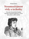 Nesamozřejmost vědy techniky Michal Janata
