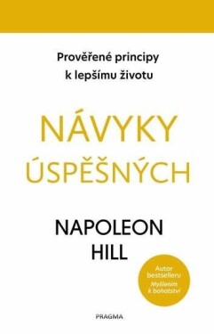 Návyky úspěšných, 2. vydání - Napoleon Hill