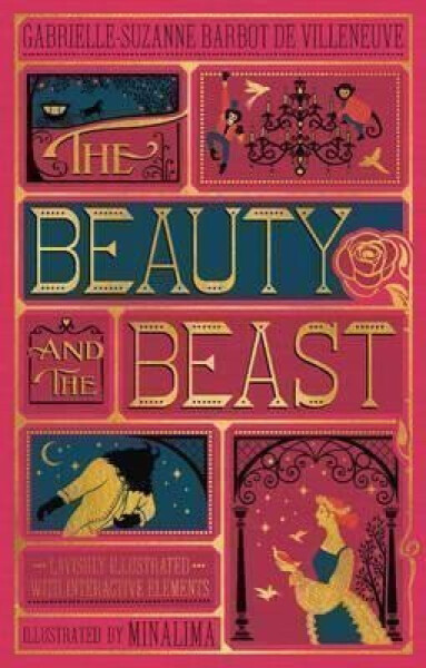 The Beauty and the Beast (Illustrated with Interactive Elements) - Gabriell Villenueve