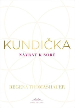 Kundička Návrat sobě