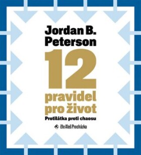 12 pravidel pro život Jordan Peterson audiokniha