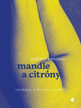 Mandle a citróny - Alberto Manzano