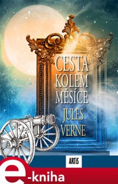 Cesta kolem Měsíce - Jules Verne e-kniha