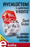 Rychločtení v kostce. Naučte se z něj maximum za minimum času - David Gruber e-kniha