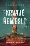 Krvavé řemeslo - Chuck Dixon