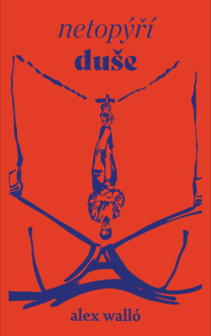 Netopýří duše - Alex Walló