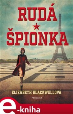 Rudá špionka - Elizabeth Blackwellová e-kniha